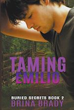 Taming Emilio 