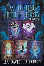 Witching After Forty Volume 2 