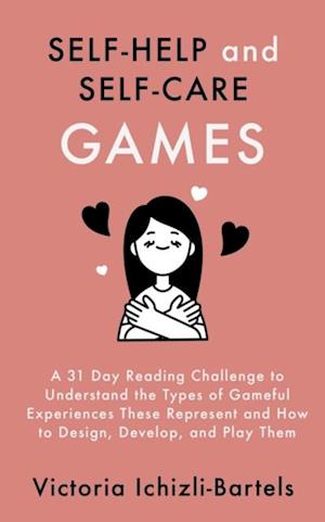 Self-Help and Self-Care Games