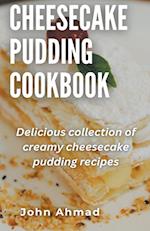 Cheesecake Pudding Cookbook