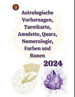 Astrologische Vorhersagen, Tarotkarte, Amulette, Quarz, Numerologie, Farben und Runen 2024