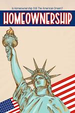 Is Homeownership Still The American Dream?