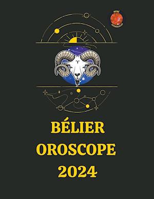 Bélier Oroscope  2024