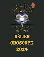 Bélier Oroscope  2024