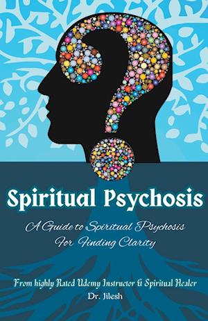 Spiritual Psychosis