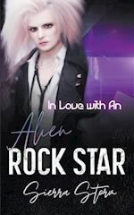 In Love with An Alien Rock Star 