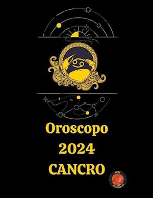 Oroscopo  2024 Cancro