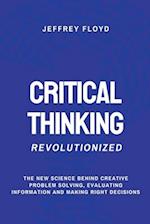 Critical Thinking Revolutionized