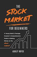 The Stock Market For Beginners