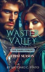 Waster Valley - The Dark Forest