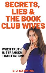 Secrets, Lies and the Book Club Wives 