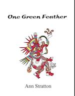 One Green Feather