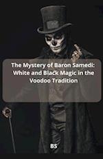 The Mystery of Baron Samedi