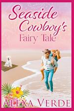 Seaside Cowboy's Fairy Tale
