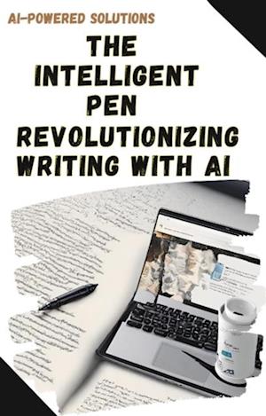 Intelligent Pen: Revolutionizing Writing with AI