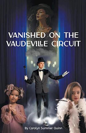 Vanished on the Vaudeville Circuit