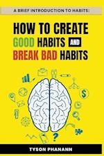 A Brief Introduction To Habits