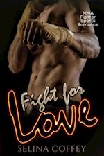 Fight For Love: MMA Fighter Sports Romance