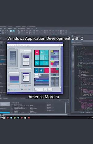 Windows Application Development with C