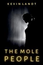 The Mole People