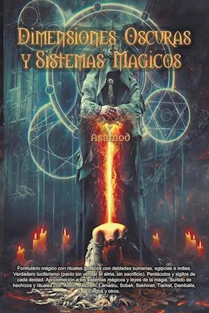 Dimensiones Oscuras y Sistemas Magicos