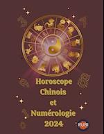Horoscope Chinois et Numérologie 2024