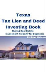 Texas Tax Lien and Deed Investing Book Buying Real Estate Investment Property for Beginners 