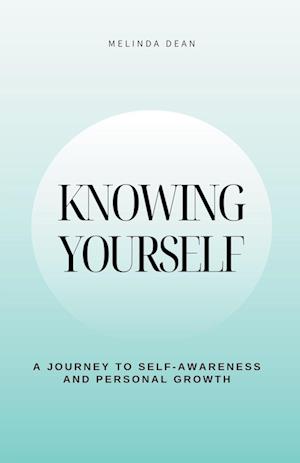 Knowing Yourself