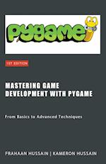 Mastering Game Development with PyGame