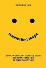 Manifesting Magic 