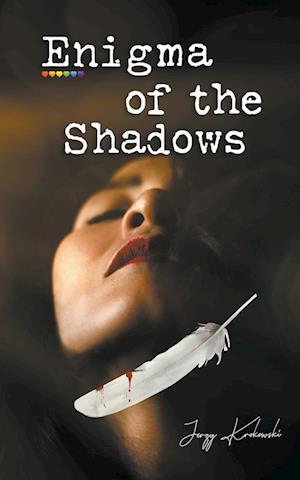 Enigma of the Shadows