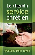 Le Chemin du Service Chrétien