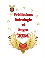 Prédictions Astrologie et Anges  2024