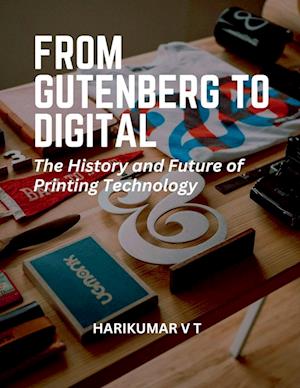 From Gutenberg to Digital