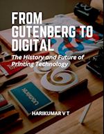 From Gutenberg to Digital