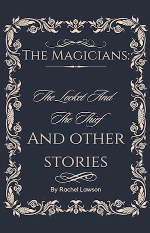 The Locket And The Thief  And Other Stories