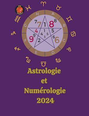 Astrologie  Et  Numérologie  2024