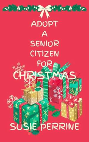 Adopt A Senior Citizen For Christmas