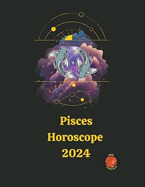 Pisces Horoscope  2024