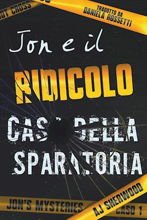 Jon e il ridicolo caso della sparatoria