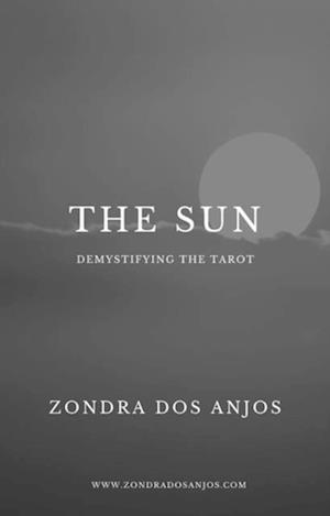 Demystifying the Tarot - The Sun