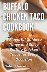 Buffalo Chicken Taco Cookbook 