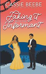 Faking It with the Informant 