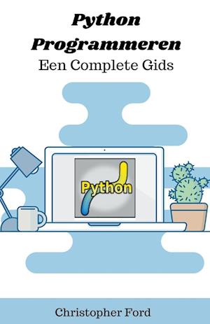 Python Programmeren - Een Complete Gids