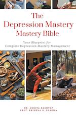 The Depression Mastery Bible