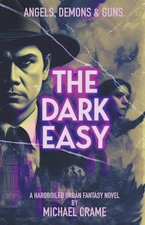 The Dark Easy