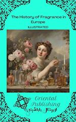 History of Fragrance in Europe