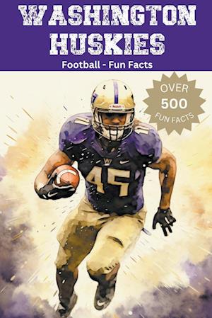 Washington Huskies Football Fun Facts