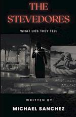 The Stevedores - What Lies They Tell 