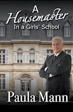 A housemaster in a Girls' School 